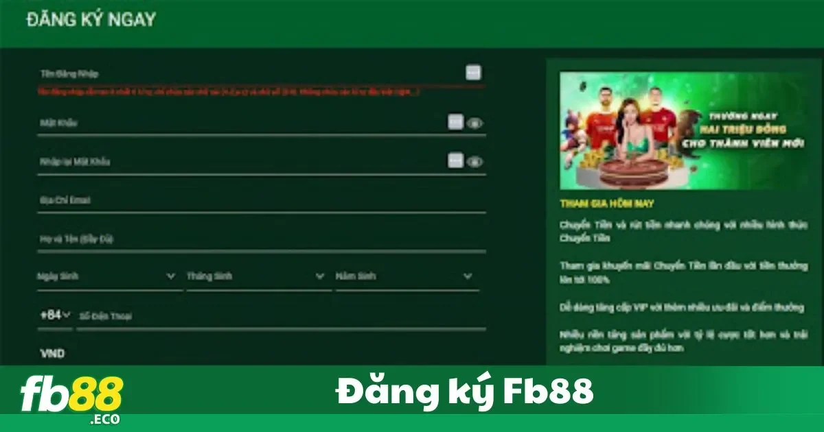 Đăng Ký FB88 - Gia Nhập Ngay Để Tận Hưởng Ưu Đãi Độc Lạ 1 Hướng dẫn đăng ký tài khoản FB88 chỉ trong vài phút