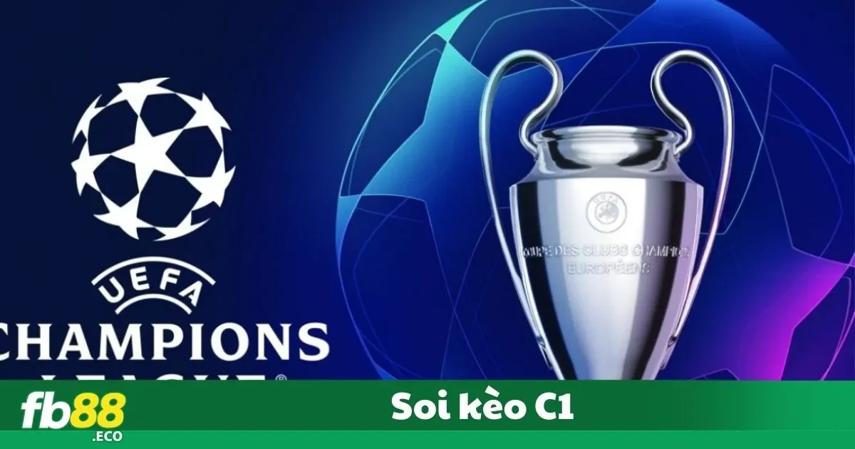 Soi Kèo C1 Hôm Nay – Nhận Định Chính Xác Tại Nhà Cái Fb88 2 Soi Kèo C1 Là Gì? Các Loại Kèo Phổ Biến