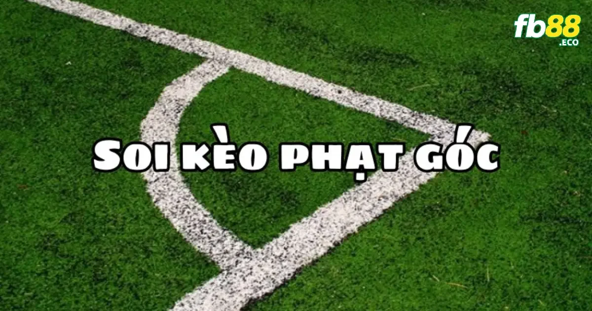 Kèo Phạt Góc FB88 – Cách Soi Và Đặt Cược Cực Thú Vị Cho Dân Chuyên 2 Phân tích thế trận của trận đấu trong khi chơi kèo phạt góc